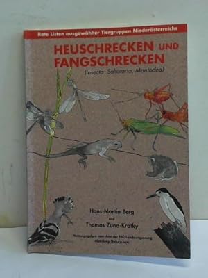 Bild des Verkufers fr Heuschrecken und Fangschrecken (Insecta: Saltatoria, Mantodea). 1. Fassung 1995. Rote Listen ausgewhlter Tiergruppen Niedersterreichs. Eine Rote Liste der in Niedersterreich gefhrdeten Arten zum Verkauf von Celler Versandantiquariat