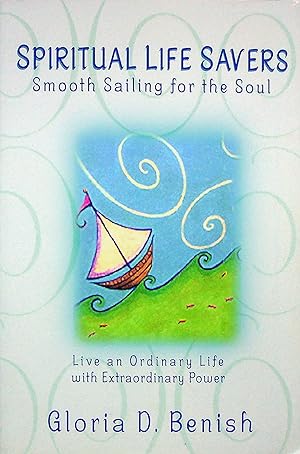 Seller image for Spiritual Life Savers: Smooth Sailing for the Soul for sale by Adventures Underground