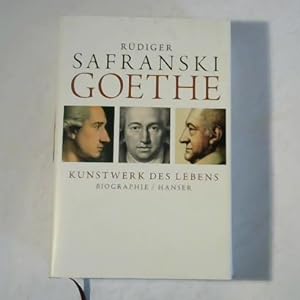 Bild des Verkufers fr Goethe - Kunstwerk des Lebens: Biografie zum Verkauf von Celler Versandantiquariat