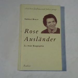 Bild des Verkufers fr Rose Auslnder. Zu ihrer Biographie. Ich bin fnftausend Jahre jung zum Verkauf von Celler Versandantiquariat