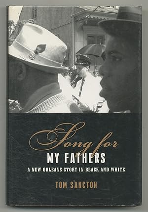 Seller image for Song for My Fathers: A New Orleans Story in Black and White for sale by Between the Covers-Rare Books, Inc. ABAA
