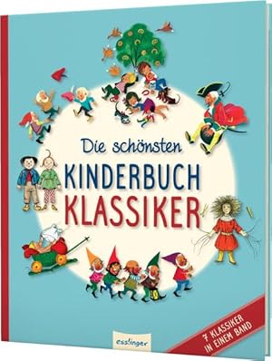 Image du vendeur pour Die schnsten Kinderbuchklassiker 7 Klassiker in einem Band | Mit Illustrationen aus den 1960er und 1970er Jahren mis en vente par primatexxt Buchversand