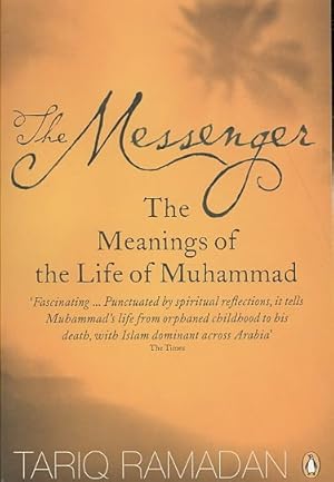 Seller image for Messenger : The Meanings of the Life of Muhammad for sale by GreatBookPricesUK