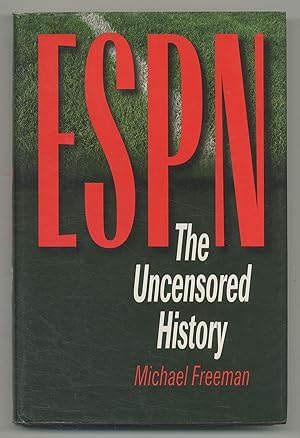 Bild des Verkufers fr ESPN: The Uncensored History zum Verkauf von Between the Covers-Rare Books, Inc. ABAA