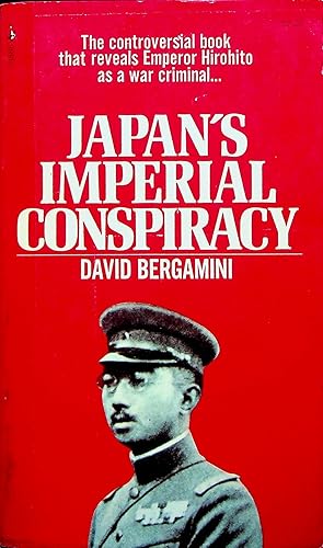 Bild des Verkufers fr Japan's Imperial Conspiracy zum Verkauf von Adventures Underground