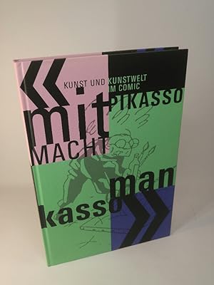 Mit Pikasso macht man Kasso Kunst und Kunstwelt im Comic