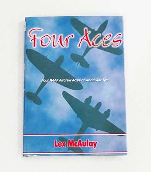 Immagine del venditore per Four Aces. RAAF Fighter Pilots Europe and North Africa 1941-44 venduto da Adelaide Booksellers