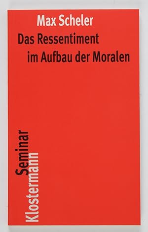 Imagen del vendedor de Das Ressentiment im Aufbau der Moralen (Klostermann RoteReihe) a la venta por Buchkanzlei