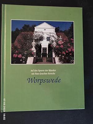Seller image for Worpswede : auf den Spuren der Knstler. mit Hans-Joachim Krenzke. [bers. Nicole-Denise Kadach] for sale by Antiquariat-Fischer - Preise inkl. MWST