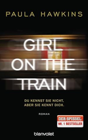 Seller image for Girl on the Train - Du kennst sie nicht, aber sie kennt dich.: Roman for sale by Versandantiquariat Felix Mcke