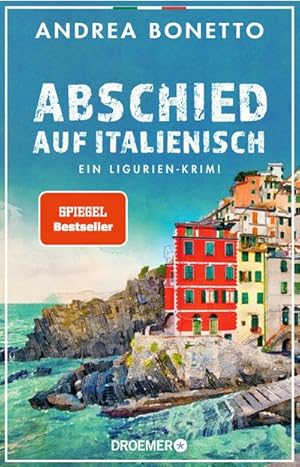 Abschied auf Italienisch : Ein Ligurien-Krimi