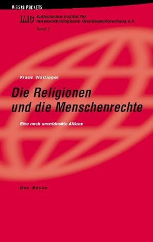 Bild des Verkufers fr Die Religionen und die Menschenrechte zum Verkauf von Versandantiquariat Felix Mcke