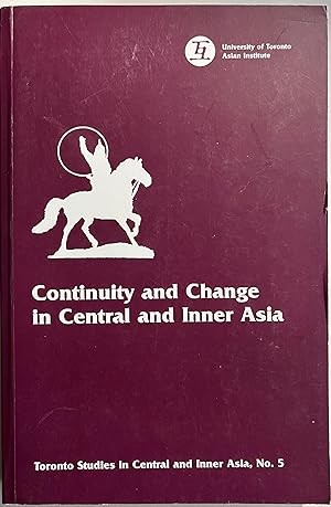 Seller image for Continuity and Change in Central and Inner Asia for sale by Book Dispensary