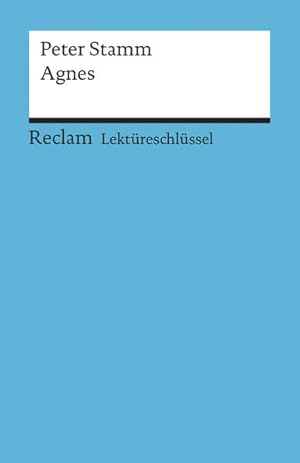 Bild des Verkufers fr Lektreschlssel zu Peter Stamm: Agnes (Reclams Universal-Bibliothek) zum Verkauf von Versandantiquariat Felix Mcke