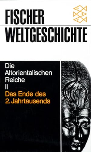 Image du vendeur pour Fischer Weltgeschichte, Bd.3, Die Altorientalischen Reiche II, Das Ende des 2. Jahrtausends mis en vente par Versandantiquariat Felix Mcke