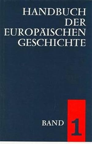 Immagine del venditore per Handbuch der europischen Geschichte in 7 Bnden. Bd.1: Europa im Wandel von der Antike zum Mittelalter venduto da Versandantiquariat Felix Mcke