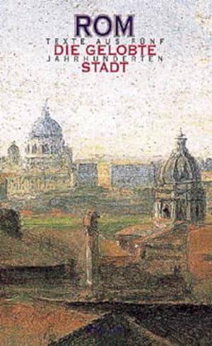 Seller image for Rom, die Gelobte Stadt for sale by Versandantiquariat Felix Mcke