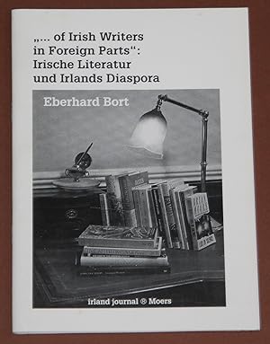 Bild des Verkufers fr ".of Irish Writers in Foreign Parts": Irische Literatur und Irlands Diaspora zum Verkauf von Rmpelstbchen