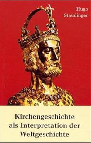 Seller image for Kirchengeschichte als Interpretation der Weltgeschichte: Weltgeschichtliche berlegungen for sale by Versandantiquariat Felix Mcke