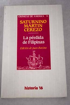 Bild des Verkufers fr La prdida de Filipinas zum Verkauf von Alcan Libros