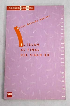 Imagen del vendedor de El Islam al final del siglo XX a la venta por Alcan Libros