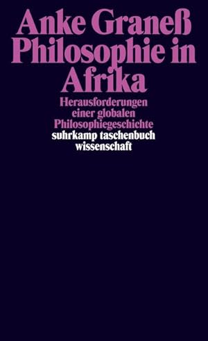 Bild des Verkufers fr Philosophie in Afrika : Herausforderungen einer globalen Philosophiegeschichte zum Verkauf von AHA-BUCH GmbH
