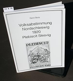 Bild des Verkufers fr Volksabstimmung Nordschleswig 1920. Plebiscit Slesvig. zum Verkauf von Antiquariat Hubertus von Somogyi-Erddy