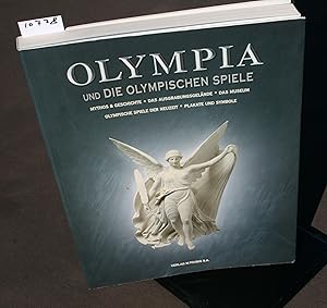 Bild des Verkufers fr Olympia und die olympischen Spiele. Mythos & Geschichte, Das Ausgrabungsgelnde, Das Museum, Olympische Spiele der Neuzeit, Plakate und Symbole. zum Verkauf von Antiquariat Hubertus von Somogyi-Erddy