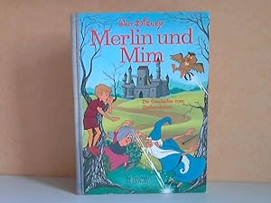 Seller image for Merlin und Mim - Die Geschichte vom Zauberschwert for sale by Andrea Ardelt