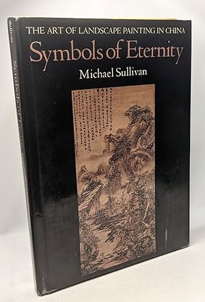 Seller image for Symbols of Eternity: The Art of Landscape Painting in China for sale by crealivres