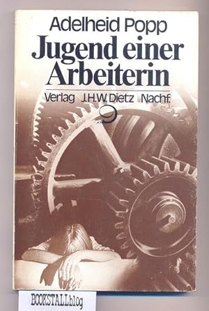 Seller image for Jugend einer Arbeiterin for sale by BOOKSTALLblog