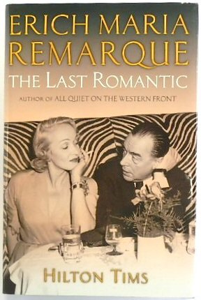 Image du vendeur pour Erich Maria Remarque: The Last Romantic mis en vente par PsychoBabel & Skoob Books