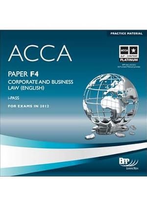 Bild des Verkufers fr ACCA - F4 Corporate and Business Law (English): iPass zum Verkauf von WeBuyBooks