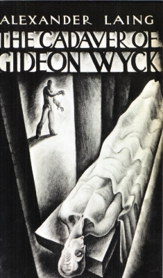 Imagen del vendedor de The Cadaver Of Gideon Wyck, By A Medical Student a la venta por COLD TONNAGE BOOKS