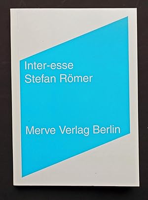 Bild des Verkufers fr Inter-esse. Aus dem Englischen bertragen und mit einem Nachwort versehen von Frank Ruda und Jan Vlker. zum Verkauf von Versandantiquariat Wolfgang Petry