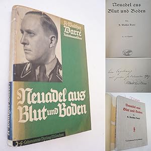 Seller image for Neuadel aus Blut und Boden * mit O r i g i n a l - S c h u t z u m s c h l a g (dieser in Farbkopie) Dieses Buch wird von uns nur zur staatsbrgerlichen Aufklrung und zur Abwehr verfassungswidriger Bestrebungen angeboten (86 StGB) for sale by Galerie fr gegenstndliche Kunst