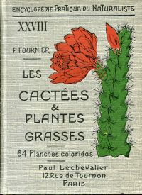 Bild des Verkufers fr Les cactes et les plantes grasses. zum Verkauf von Bcher Eule