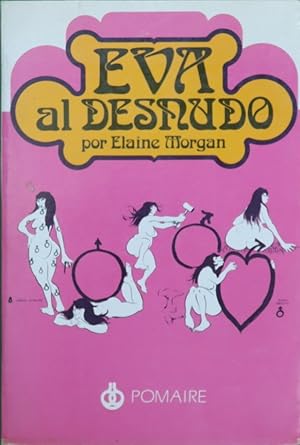 Imagen del vendedor de Eva al desnudo a la venta por Librera Alonso Quijano