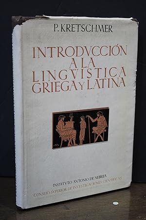 Introducción a la lingüística griega y latina.- Kretschmer, P.