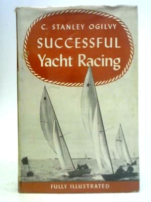 Imagen del vendedor de Successful Yacht Racing a la venta por World of Rare Books