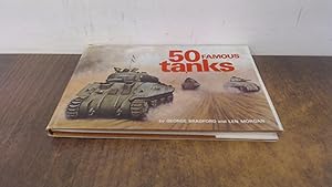 Seller image for 50 FAMOUS TANKS for sale by BoundlessBookstore