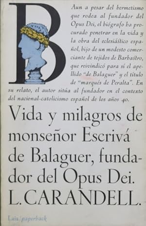 Imagen del vendedor de Vida y milagros de Monseor Escriv de Balaguer, fundador del Opus Dei a la venta por Librera Alonso Quijano