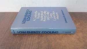 Imagen del vendedor de Low-Energy Cooling: A Guide to the Practical Application of Passive Cooling and Cooling Energy Conservation Measures a la venta por BoundlessBookstore