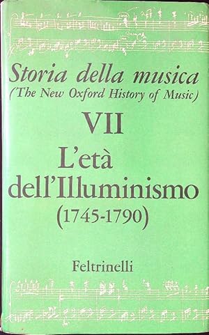 Image du vendeur pour Storia della musica VII: l'eta' dell'Illuminismo mis en vente par Librodifaccia