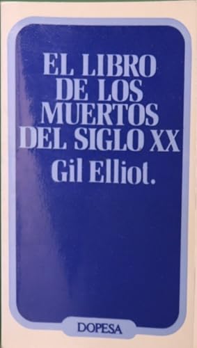 Seller image for El libro de los muertos del siglo XX for sale by Librera Alonso Quijano
