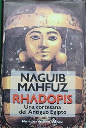 Imagen del vendedor de Rhadopis una cortesana del antiguo Egipto a la venta por Librería Alonso Quijano