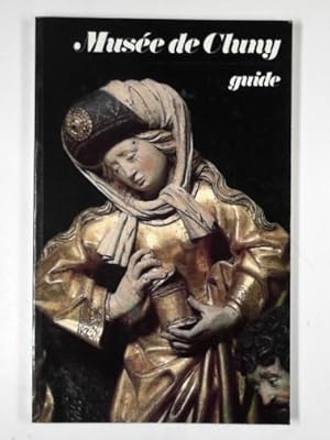Seller image for Musee de Cluny: guide for sale by Cotswold Internet Books
