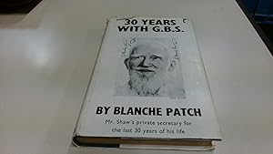 Seller image for Thirty Years With G.B.S for sale by BoundlessBookstore