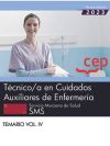 Técnico/a en Cuidados Auxiliares de Enfermería. Servicio Murciano de Salud. SMS. Temario Vol.IV. ...