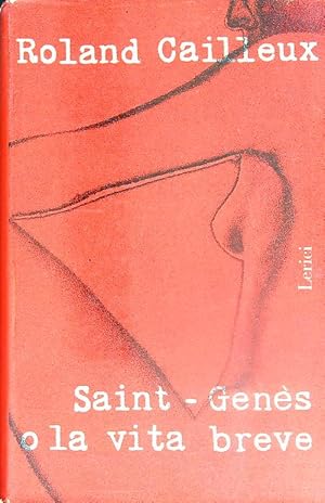 Seller image for Saint-Genes o La vita breve for sale by Miliardi di Parole